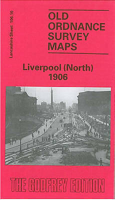 MAP OF Liverpool (North) 1906: Lancashire Sheet 106.10 by Naomi Evetts NEW