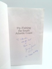 Fly-Fishing the South Atlantic Coast: Where to Find Game Fish from… (Signed)