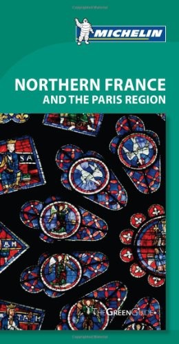 Tourist Guide Northern France and the Paris Region 2010 (Michelin G… Paperback
