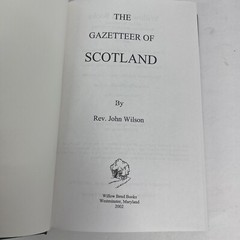 Gazetteer of Scotland by Rev. John Wilson HC Reprint 3rd printing 2002