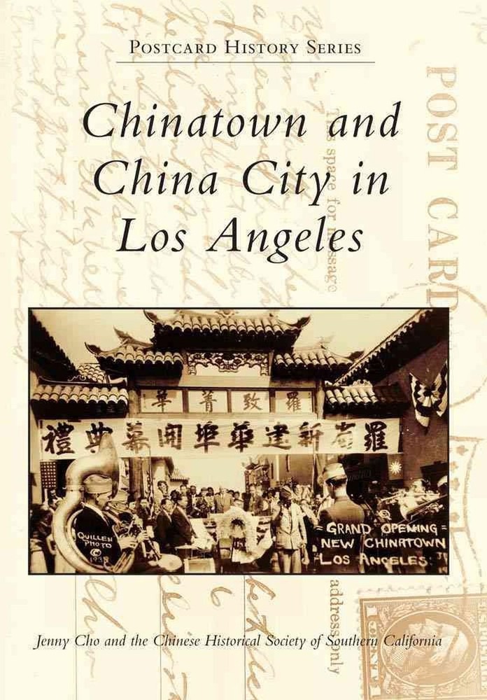 Chinatown and China City in Los Angeles by Jenny Cho (English) Paperback Book