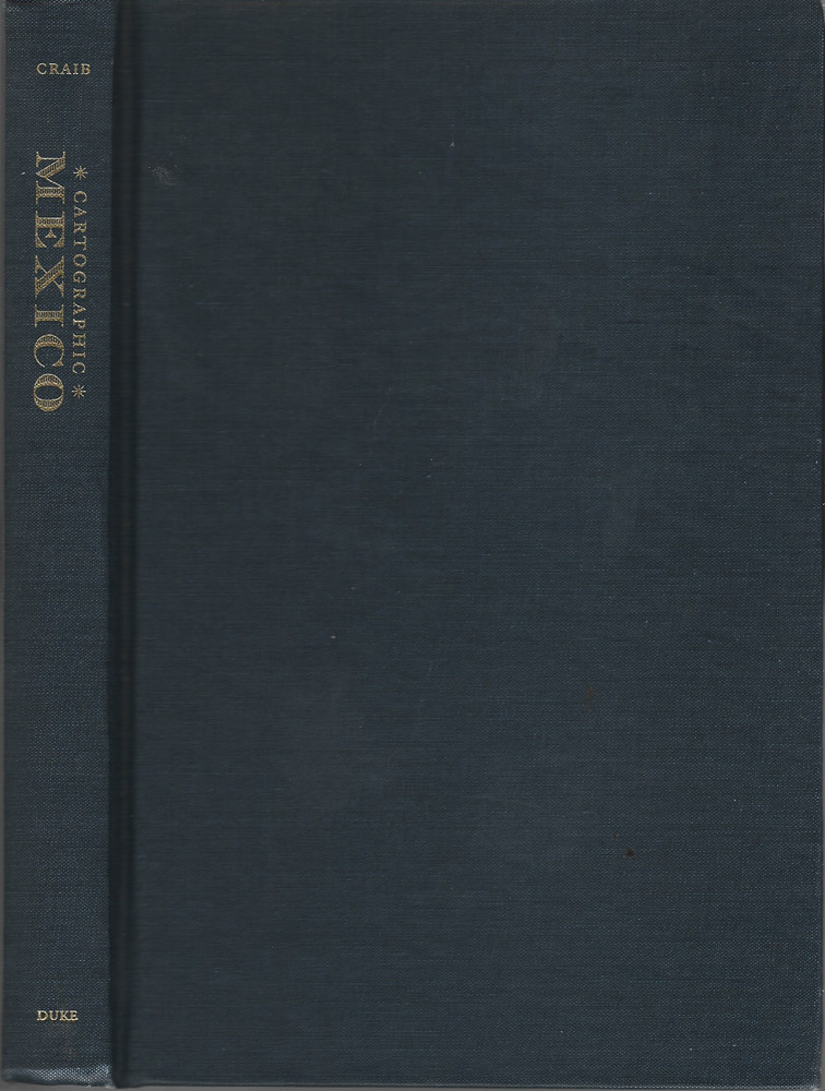Cartographic Mexico Book Series Latin America Otherwise Walter D. Mignolo