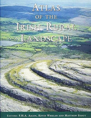 ATLAS OF THE IRISH RURAL LANDSCAPE F.H.A Aalen, Kevin Whelan ISBN 9781859180952