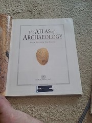 The Atlas of Archaeology : The Definitive Guide to the Location, History, and…