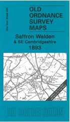 Saffron Walden & SE Cambridgeshire 1893 One Inch Sheet 205 by Barrie Trinder