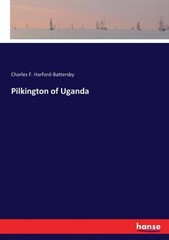 Harford-Battersby – Pilkington of Uganda – New paperback or softback – – X555z