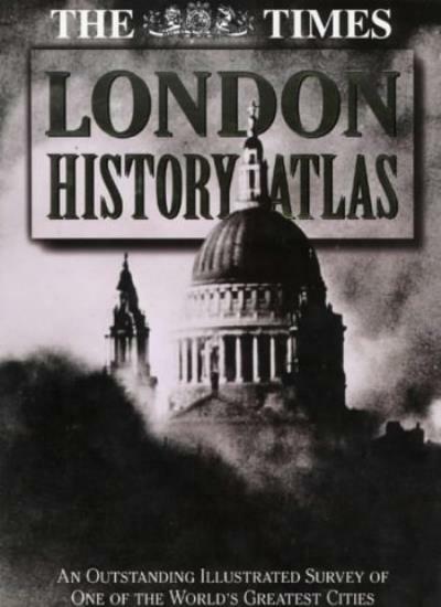 “Times” London History Atlas. 9780723009054