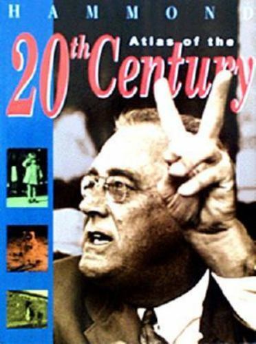 Atlas Ser.: Atlas of the 20th Century by Hammond World Atlas Corporation…