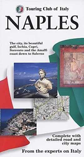 Naples (Touring Club of Italy Guides) Paperback / softback Book The Fast Free
