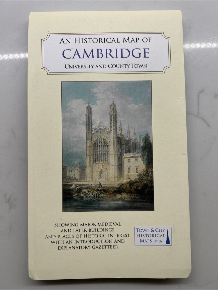 Tony Kirby Elizabeth Baigent An Historical Map of Cambridge (Map)