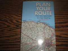 Plan Your Route: New Approach to Map Reading – Selwyn, V.