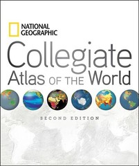 National Geographic Collegiate Atlas of the World, 2nd Edition