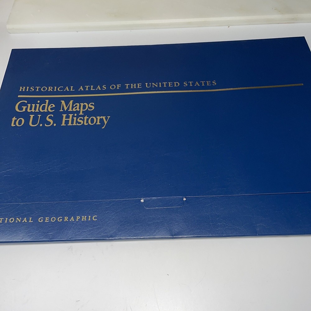 1988 National Geographic Historical Atlas Of The U.S. Guide Maps to U.S. History