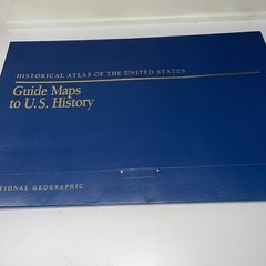 1988 National Geographic Historical Atlas Of The U.S. Guide Maps to U.S. History