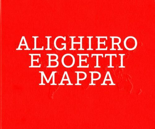 Alighiero E Boetti : Mappa, Hardcover by Boetti, Alighiero (ART); Ammann, Jea…