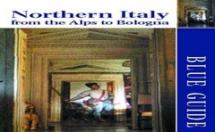 Northern Italy from the Alps to Bologna (Blue Gui… by Blanchard, Paul Hardback