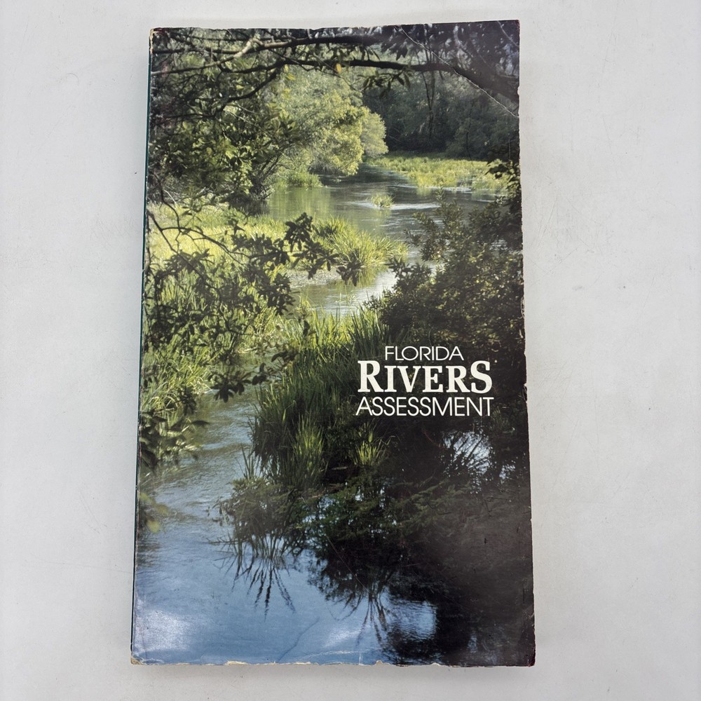 Florida Rivers Assessment 1989 Book By Florida Department Of Natural Resources