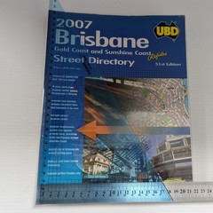 UBD Brisbane 2007 51st ed. Street Directory Sunshine Gold Coast Refidex Map
