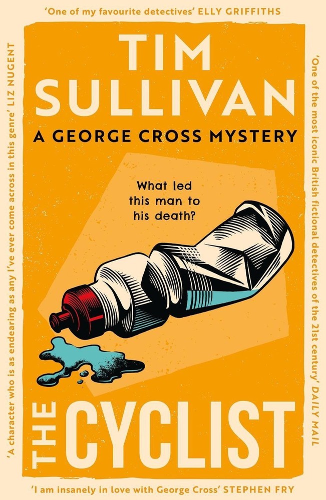 The Cyclist – DS Cross Mysteries (Book 2): DS Cross Mysteries – Book 2 by Tim Su