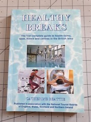Healthy Breaks Health Farms Spas Hotels Catherine Beattie 1992 PB Book