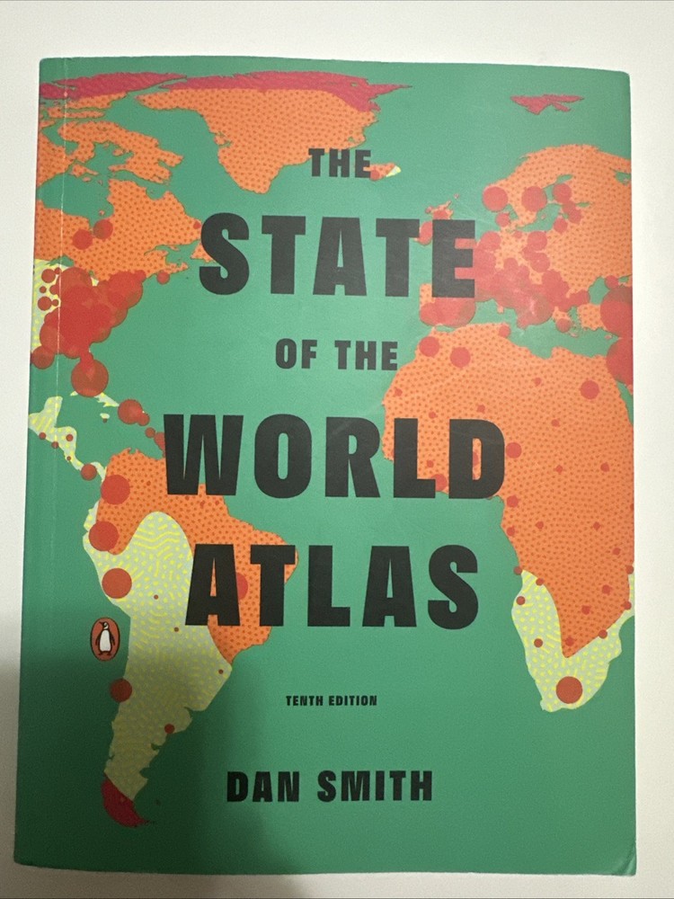 State of the World Atlas : Tenth Edition by Dan Smith (2021, Trade Paperback)