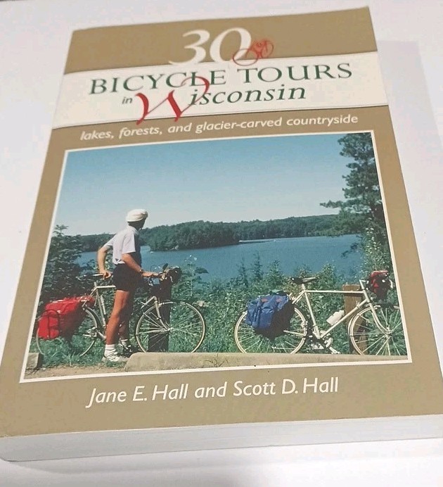 Bicycle Tours Ser.: 30 Bicycle Tours in Wisconsin : Lakes, Forests, and…