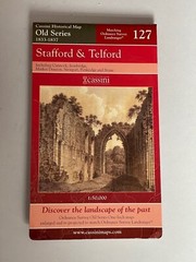Cassini Historical Map, Stafford & Telford ( Reprint ), no 127