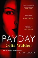 Payday: The instant Top 10 bestseller a… by Walden, Celia Paperback / softback