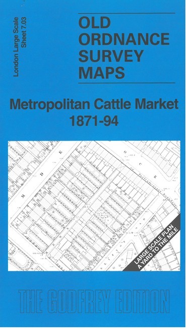 Metropolitan Cattle Market 1871-94 London Large Scale 7.03 by Pamela Taylor