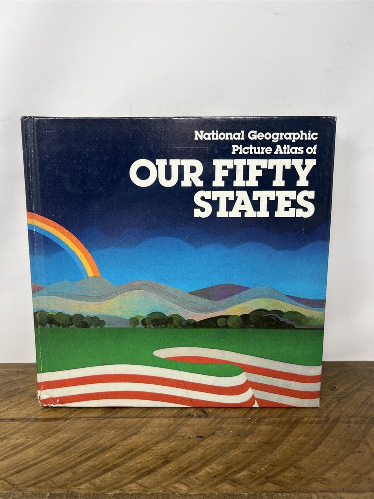 National Geographic Picture Atlas Of Our Fifty States 1978 Hardcover Large