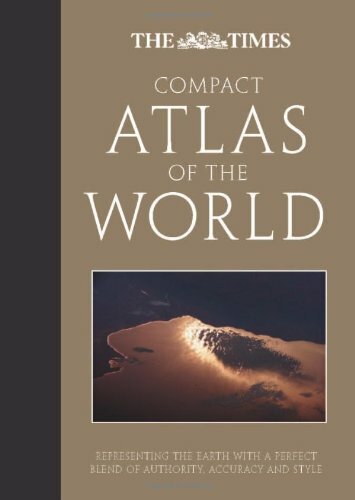 The Times Compact Atlas of the World (The Times Atlases) By Time