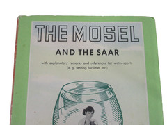 The Mosel And The Saar 1954 Illustrated German Map Remarks and References PB