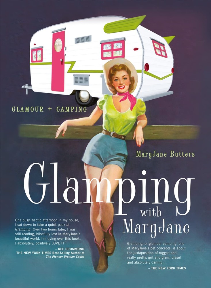 Glamping with MaryJane: Glamour + Camping – Butters, Mary Jane – Good – See …