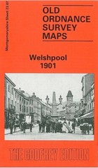 Welshpool 1901 Montgomeryshire Sheet 23.07 by Barrie Trinder