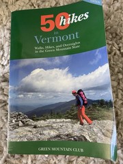 50 Hikes in Vermont: Walks, Hikes