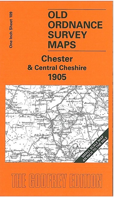 Chester & Central Cheshire 1905 One Inch Sheet 109 by Derrick Pratt