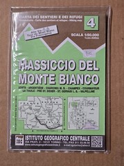 IGC 4 Sentierei e Rifugi 1:50000 map Massiccio del Monte Bianco (ref2932)