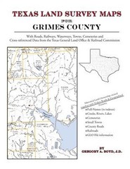 Texas Land Survey Maps for Grimes County (Paperback or Softback)