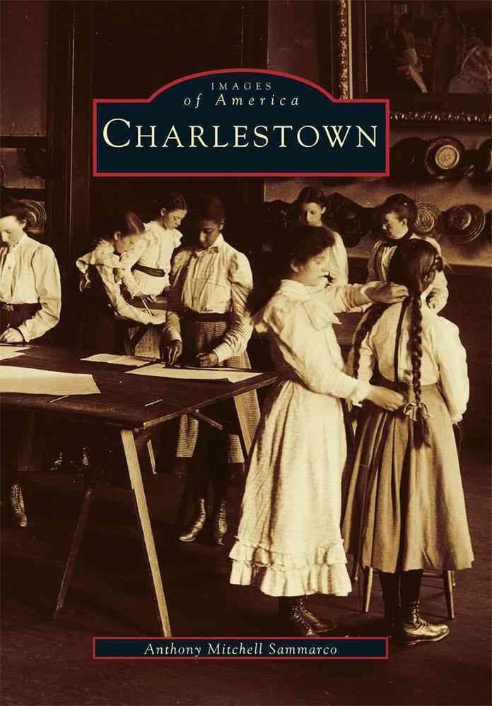 Charlestown by Anthony Mitchell Sammarco (English) Paperback Book