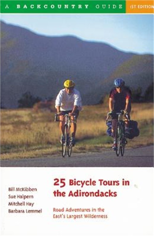 25 Bicycle Tours in the Adirondacks: Road Adventures in the East’s Largest Wilde