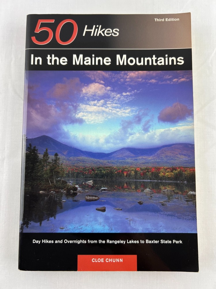 50 Hikes in the Maine Mountains : Day Hikes and Overnights, Trade Paperback
