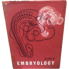 An Atlas of Embryology Freeman Bracegirdle Hardcover 1963 Biology