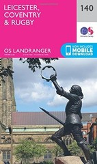 Landranger (140) Leicester, Coventry & Rugby (OS Landrange… by Ordnance Survey