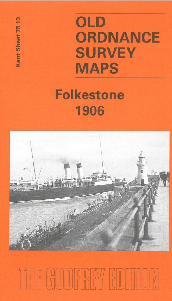 Folkestone 1906 Kent Sheet 75.10 by Alan Godfrey