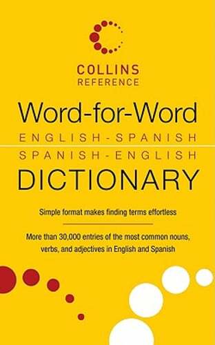 Word-For-Word English-Spanish Spanish-English Dictionary by None: New