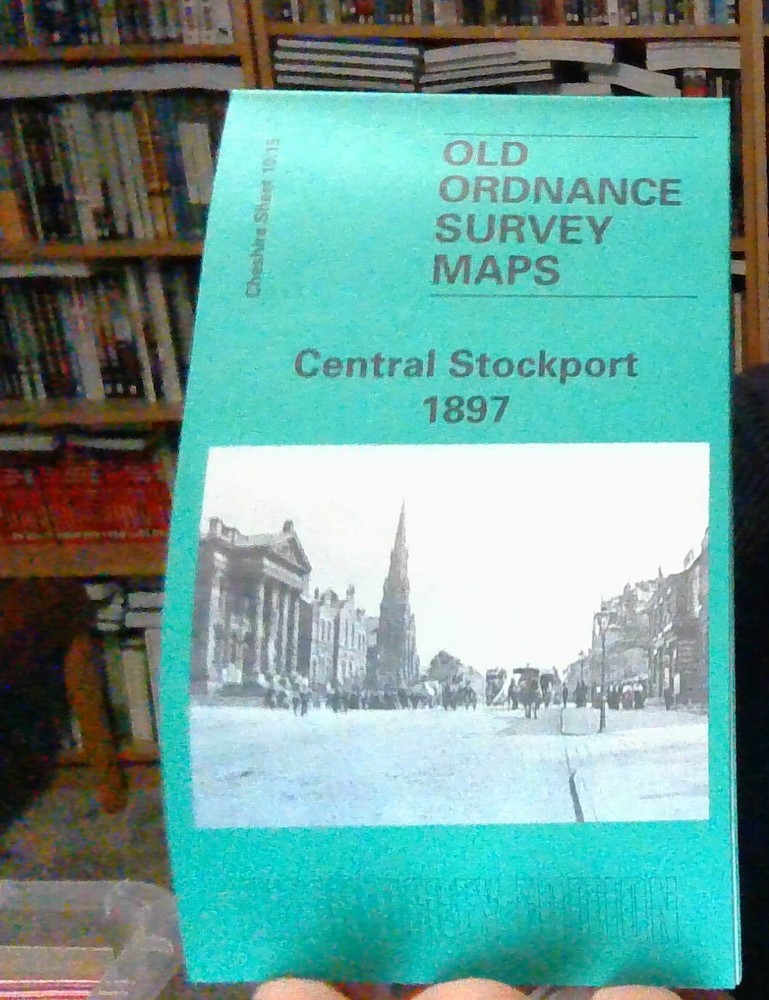 MAP OF Central Stockport 1897: Cheshire Sheet 10.15 by Chris Makepeace NEW
