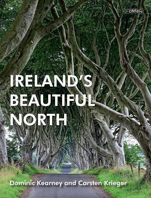Ireland’s Beautiful North by Kearney, Dominic