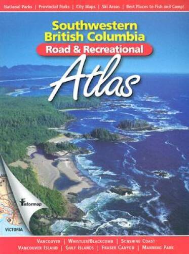 Southwestern British Columbia Road Recreational Atlas – Paperback – GOOD