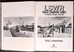 LSWR West Country Lines – Then & Now – Mac Hawkins – 1003 – David & Charles