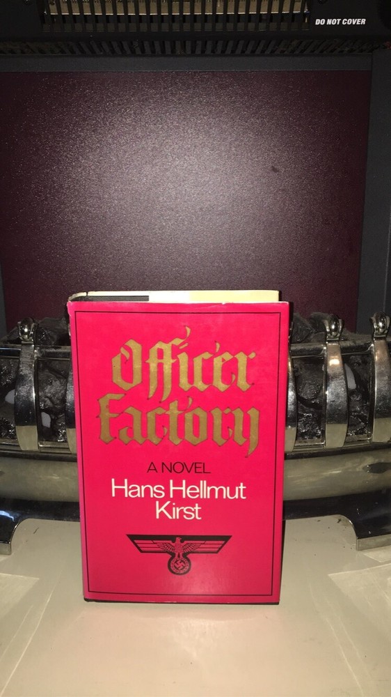 Officer Factory by Hans Hellmut Kirst (Hardback, 1979) RARE